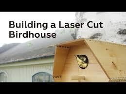 Building A Laser Cut Birdhouse