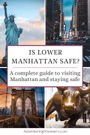 is lower manhattan safe a complete