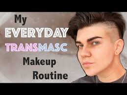 my masculine makeup routine subtle