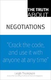 The Truth About Negotiations By Leigh L Thompson