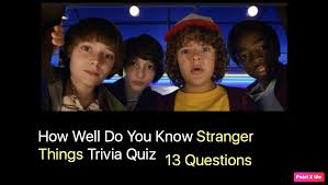 Jul 01, 2021 · the ultimate stranger things quiz. How Well Do You Know Stranger Things Trivia Quiz Quiz For Fans
