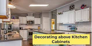 decorating above kitchen cabinets with