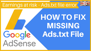 how to fix goggle s ads txt file error