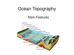 ppt ocean topography powerpoint