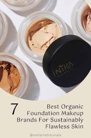 7 organic foundation makeup brands for