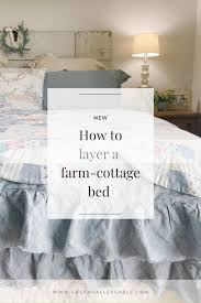 Layering A Farm Cottage Bed Green