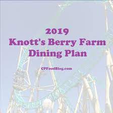 2019 knott s berry farm dining plan