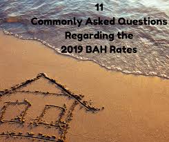 11 Commonly Asked Questions Regarding The 2019 Bah Rates