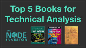 Top 5 Books For Learning Technical Analysis
