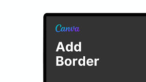 7 easy ways to add a border in canva