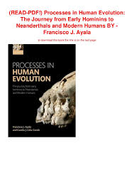 Read Pdf Processes In Human Evolution The Journey From