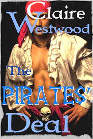 The Pirates' Deal: Wild Seas Erotic Romance eBook by Claire Westwood - EPUB  Book | Rakuten Kobo United States