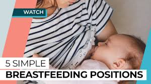 Good Positions For Breastfeeding Babycenter