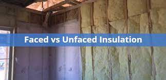 faced vs unfaced insulation what s the