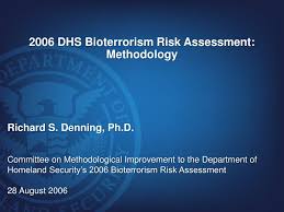 Ppt 2006 Dhs Bioterrorism Risk Assessment Methodology