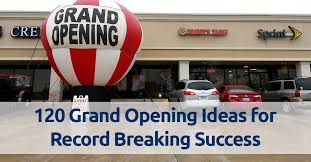 120 grand opening ideas for record