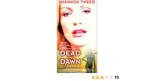 Shannon tweed started her career as a model and appeared in several beauty pageants. Amazon Com Dead By Dawn Vhs Shannon Tweed Bill Ferrell Ted Prior Jodie Fisher Ron Robbins Cassandra Gava John Timmons Robin Joi Brown Aaron Macpherson Rosemary Beldon David Joe Garcia James Salisbury Movies