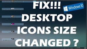 fix desktop icon size in windows 10