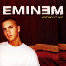 You just remember what your old pal said. Eminem Without Me Lyrics Deutsch Translateasy