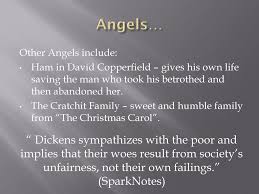 the struggle between the rich and the poor ppt other angels include ham in david copperfield gives his own life saving