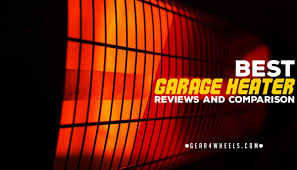 Best Garage Heater In 2019 Reviews And Comparison