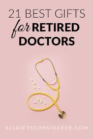 doctor retirement gifts 21