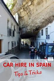 9 Useful Tips For A Car Hire In Spain Wagoners Abroad