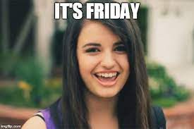 Reaction 2 rebecca black's friday meme fill out. Rebecca Black Black Friday Memes Rebecca Black Rebecca Black Friday