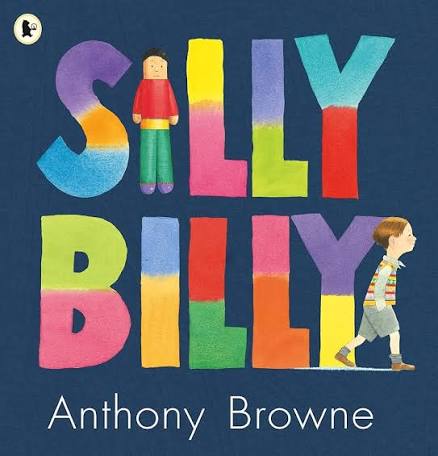 Silly Billy: Amazon.co.uk: Browne, Anthony, Browne, Anthony: 8601404237713: Books