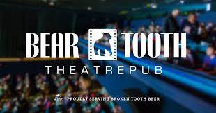 now playing s bear tooth theatre