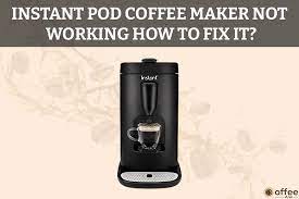 instant pod coffee maker
