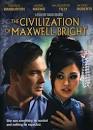 The Civilization of Maxwell Bright