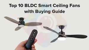 top 10 bldc ceiling fans in india in