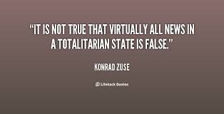 Browse +200.000 popular quotes by author, topic, profession. Quotes About Totalitarianism 88 Quotes
