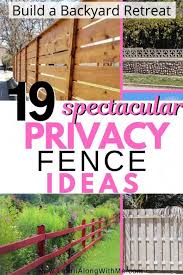 29 Awesome Privacy Fence Ideas For Your