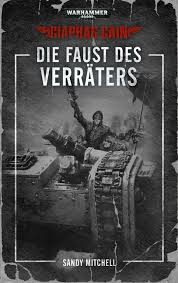Warhammer 40.000, Ciaphas Cain - Die Faust des Verräters - Produkt