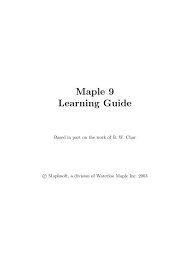 Maple 9 Learning Guide Maplesoft