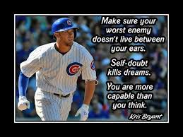  Baseball Motivation Poster Coach Wall Decor Son Daughter Wall Art Featuring Kris Bryant And A Baseball Inspirational Quotes Baseball Quotes Softball Quotes