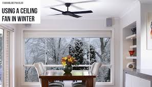 Ceiling Fan Direction For Winter And
