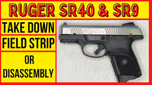field strip or disembly ruger sr45