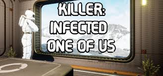 Several friends headed out to a remote part of a forest for a weekend of camping. Killer Infected One Of Us Free Download Pc Game
