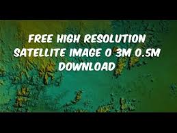 free high resolution satellite image 0