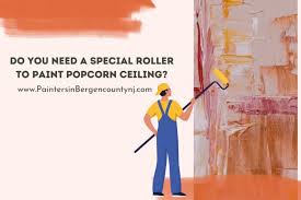 special roller to paint popcorn ceiling