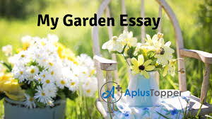 my garden essay essay on my garden