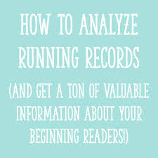 How To Analyze Running Records And Get A Ton Of Valuable