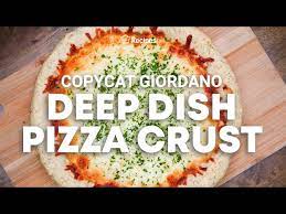 giordano deep dish pizza crust
