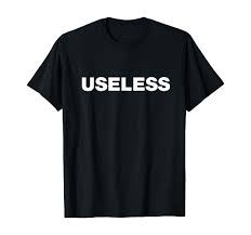 Amazon.com: Useless (Bold font) T-Shirt : Clothing, Shoes & Jewelry