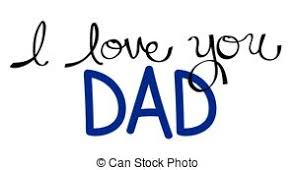 F g c i don't love you like i did yesterday? verse 2. I Love You Dad Text On Special Blue Background