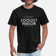 coolest person in the world funny joke