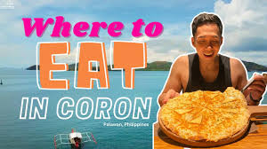 must dine in coron where to eat in